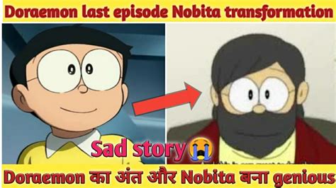 Doraemon Last Episode In Hindi Doraemon Death Nobita Become