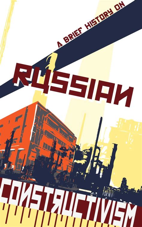 Russian Constructivism By Eric Louw Issuu