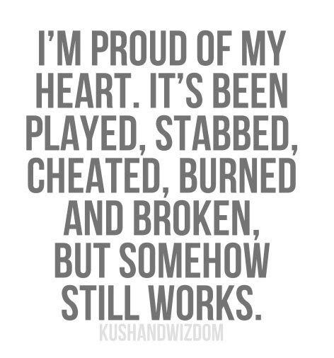 41 Best Broken Heart Images On Pinterest My Life Quote And True Words