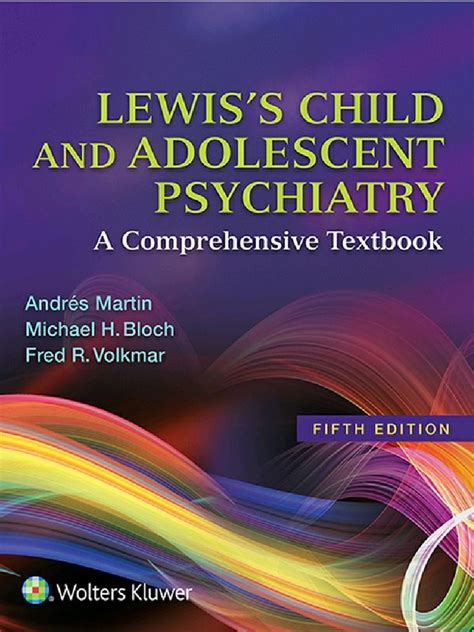 Lewis Child And Adolescent Psychiatry Doctor Of Medicine Psychiatry