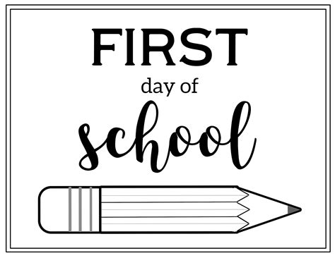Free Printable First Day of School Signs