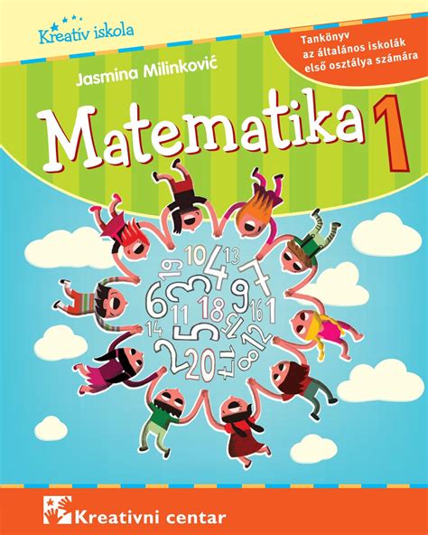 Matematika 1 Udžbenik Na Mađarskom Jeziku 2019 By Kreativni Centar