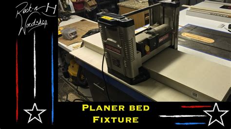 Planer Bed Fixture Eliminate Your Snipe Youtube