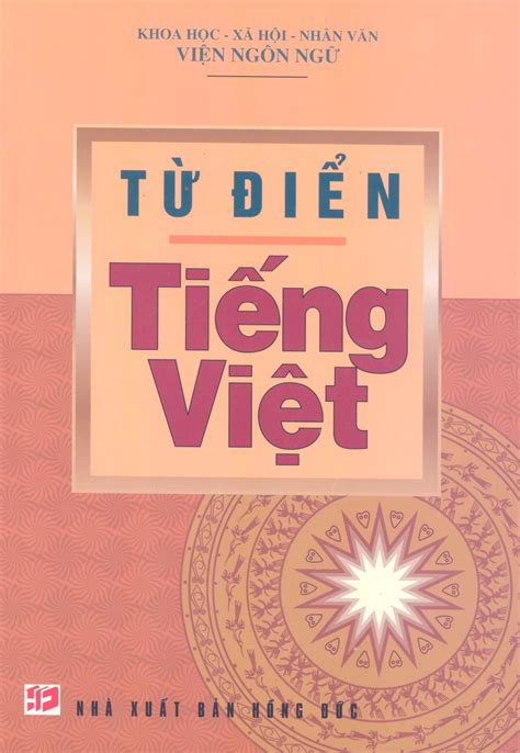 Hệ Thống Từ điển Tiếng Việt Phần 1pdf Từ điển Tiếng Việt Tải Miễn Phí
