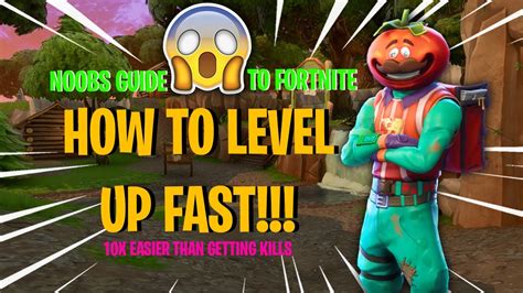 Noobs Guide To Fortnite Best Way To Level Up For New Players Youtube
