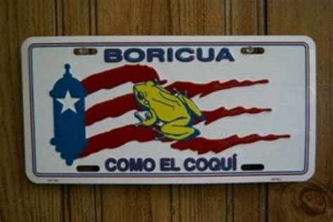 Puerto Rico Boricua Como El Corqui Flag 6x12 Aluminum License Plate