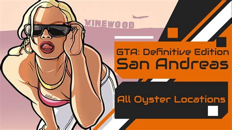 Gta Definitive Edition San Andreas All Oyster Locations Youtube