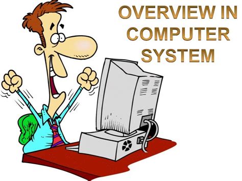 Overview Of Computer System