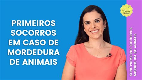 PRIMEIROS SOCORROS EM MORDEDURA DE ANIMAIS YouTube