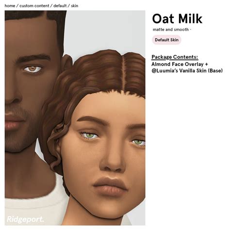 Oat Milk Default Skin • Ridgeport On Patreon The Sims 4 Skin Sims