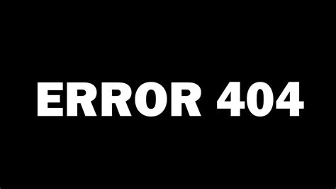 Error 404 Video Not Found Youtube