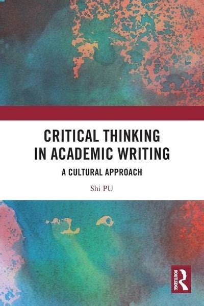 Critical Thinking In Academic Writing Englisch Schulbuch 978 1