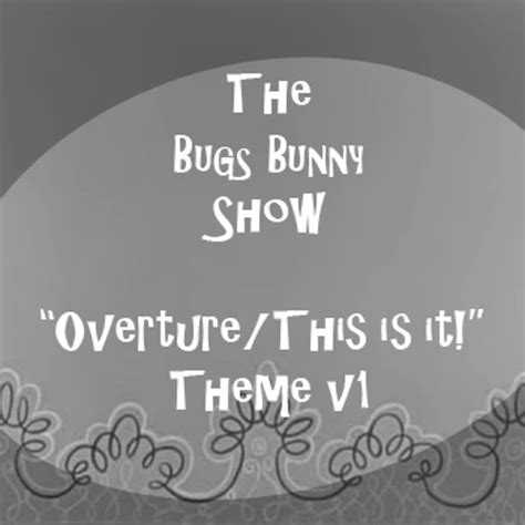 Stream The Bugs Bunny Show Instrumental Theme This Is It V1 Done By