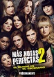 Más Notas Perfectas 2 (2015) ULTRA HD | COPLY CLUB PELÍCULAS