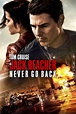 Jack Reacher: Never Go Back (2016) - Posters — The Movie Database (TMDB)