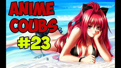 anime vines anime coubs Аниме приколы 23 youtube