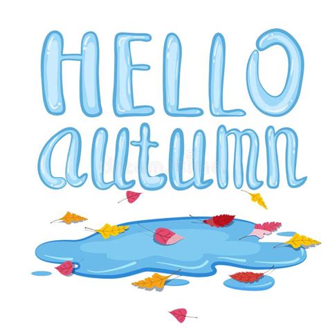 Hello Autumn Lettering Puddle With Falling Colorful Leaves Vector