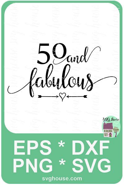 Fifty And Fabulous Svg Download For Silhouette And Cricut Projects