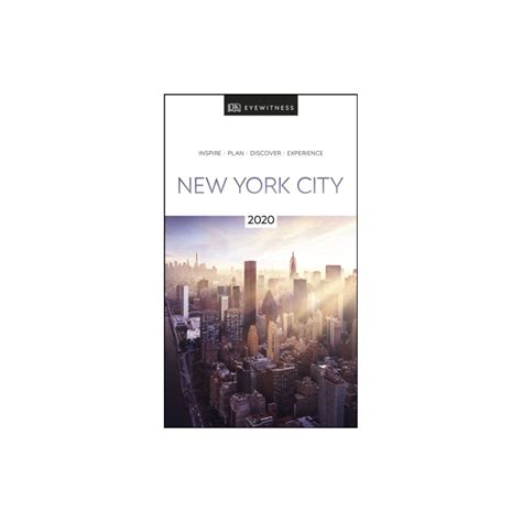The Dk Eyewitness New York City Travel Guide