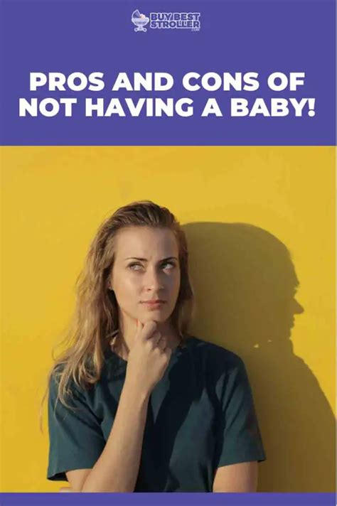 10 Pros And Cons Of Not Having A Baby