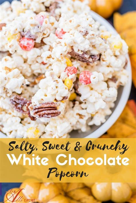 This Sweet Salty And Crunchy White Chocolate Popcorn Is So Easy To Make