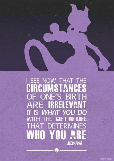 "I see now that the circumstances of one's birth are irrelevant; it is