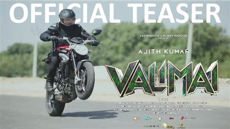 Valimai Official Trailer Ajith Kumar Yuvan Shankar Raja Vinoth