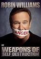 Amazon.com: Robin Williams: Weapons Of Self Destruction [DVD] [2010 ...