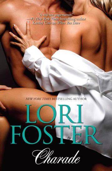 Charade Lori Foster New York Times Bestselling Author