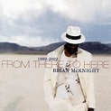 From There To Here 1989-2002 -greatest Hits Of : Brian Mcknight | HMV ...