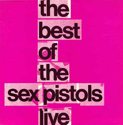 The Best Of The Sex Pistols Live De Sex Pistols 1985 33t Bondage