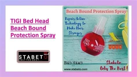 PPT TIGI Bed Head Beach Bound Protection Spray PowerPoint