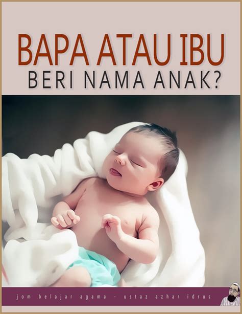 Nama Anak: Isteri Atau Bapa Yang Berhak Beri Nama Anak? • AKU ISLAM