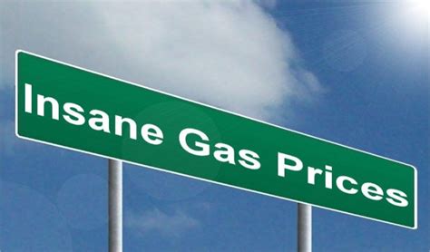Insane Gas Prices Free Of Charge Creative Commons Highway Sign Image