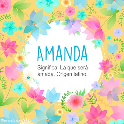 Amanda Nombre Significado De Amanda