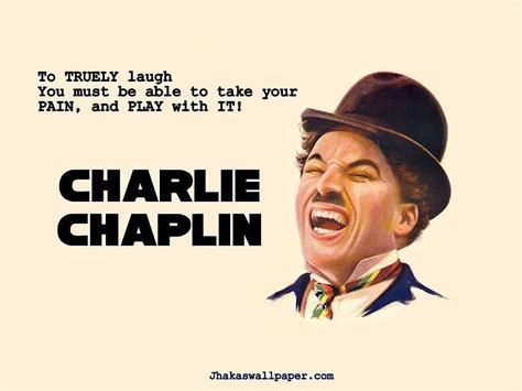 Semuel On Charles Spencer Chaplin Charlie Chaplin Quotes Actor Quotes Good Life Quotes Hd