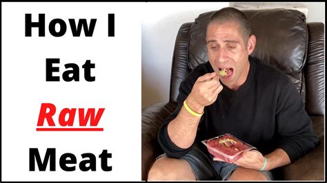 How I Eat Raw Meat Eating Raw Meat Is Raw Meat Good For You Youtube