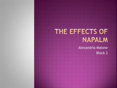 Ppt The Effects Of Napalm Powerpoint Presentation Free Download Id