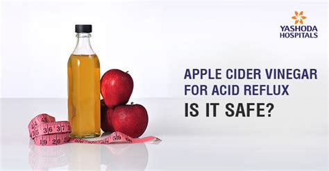Apple Cider Vinegar For Acid Reflux Is It Safe