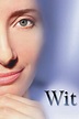 ‎Wit (2001) directed by Mike Nichols • Reviews, film + cast • Letterboxd