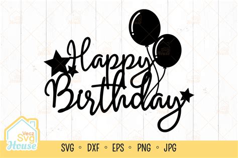 Happy Birthday Cake Topper SVG Gráfico por VeczSvgHouse · Creative Fabrica