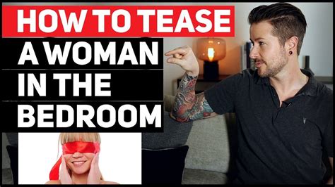 How To Tease A Woman In The Bedroom How To Tease Tease Foreplay