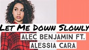 Alec Benjamin (feat. Alessia Cara)- Let Me Down Slowly (Lyric Video ...