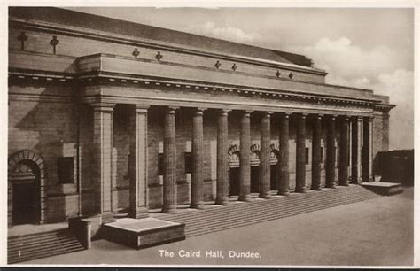 The Caird Hall Dundee Dundee Old Photos The Good Place