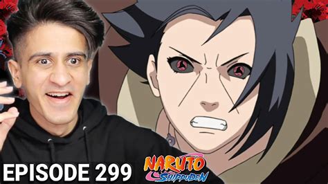 Naruto Shippuden Episode 299 Reaction Youtube