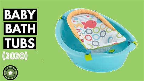 Baby Bath Tub Top 5 Best Baby Bath Tubs 2020 New Youtube