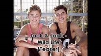 Jack and Jack - Wild Life (Teaser) - YouTube