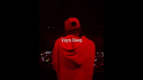 Vigro Deep Youtube