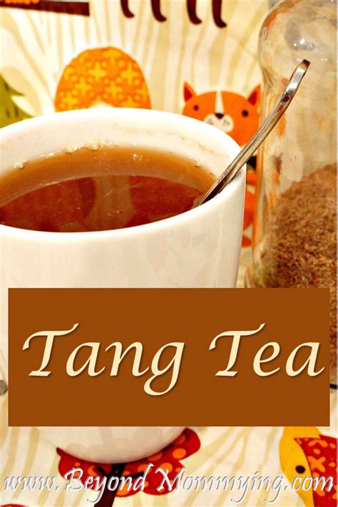 Tang Tea Beyond Mommying Spiced Tea Mix Recipe Tea Mix Recipe Tea Recipes