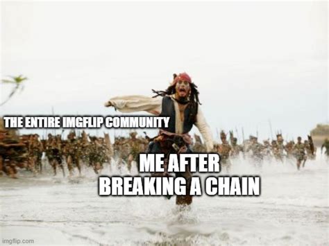 Stop Making Chains Its Annoying Imgflip